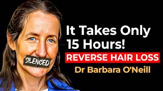 quotSHOCKING HAIR LOSS SECRETS That Big Pharma Doesnt Want You to Know  Dr Barbara ONeill [upl. by Eido]