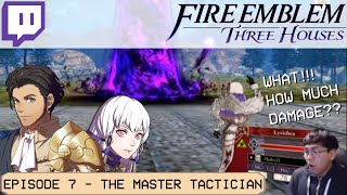 OK LYSITHEA IS SCARY Lets Play  Fire Emblem Three Houses  Episode 7  The Master Tactician [upl. by Einon63]