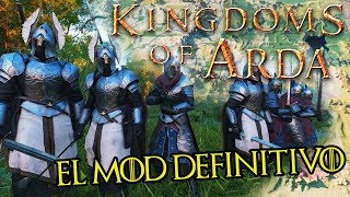 KINGDOMS OF ARDA  El INCREÍBLE Mod del Señor de los Anillos para MOUNT amp BLADE Bannerlord 2 [upl. by Ettennan]