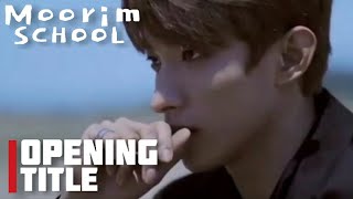 SEVENTEEN X GFRIEND  Moorim School  Opening Title [upl. by Martyn177]