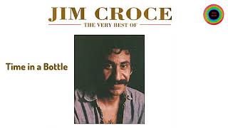 Jim Croce  Time in a Bottle NEW Remaster [upl. by Wolenik]