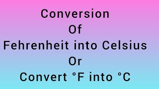 How to convert Fahrenheit °F into Celsius°C °F to °C m kesy badle radhyanshclasses maths [upl. by Ahsakal]