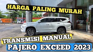 PALING MURAH 😯 ALL NEW PAJERO SPORT EXCEED MANUAL 2023 pajerodakar mitsubishipajerosport viral [upl. by Tucker]