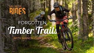 Forgotten Timber Trails with Manon Carpenter in Nesbyen Norway [upl. by Alasteir646]