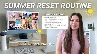 SUMMER RESET ROUTINE ☀️🌊 — office cleaning organizing goal setting vision board amp more [upl. by Annayek]