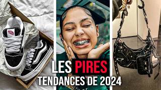 Les PIRES Tendances 2024 [upl. by Ahsiret307]