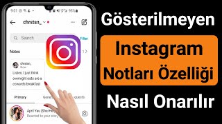 DÜZELTME Instagram Notları görünmüyor Yeni Güncelleme  Instagram Notları özelliği nasıl alınır [upl. by Violeta507]