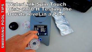 Testing Borate Levels in a Pool amp Spa WaterLink Spin Touch Borate Disk 4330H [upl. by Amador]