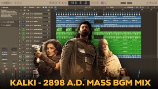 KALKI 2898 AD MASS BGM MIX  84 Music  Ta Takkara x Kalki Theme MASS MIX [upl. by Releyks]