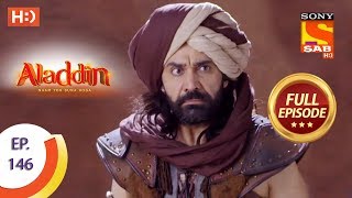 Aladdin  Ep 146  Full Episode  7th March 2019 [upl. by Dixon]