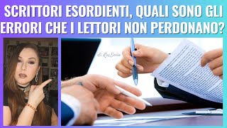 Scrittori esordienti ed editor quali sono gli errori e le ingenuità che i lettori non perdonano [upl. by Maisel363]