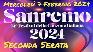 Sanremo 2024  Seconda Serata  Ospiti Classifica Canzoni e Big in gara sanremo2024 lvs [upl. by Rutger578]