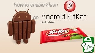 How to enable Flash on Android 44 Kitkat no root required [upl. by Diao166]