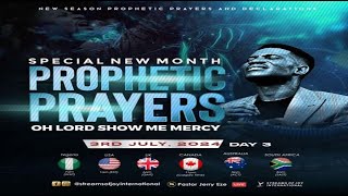 JULY SPECIAL NEW MONTH PROPHETIC PRAYERS  DAY 3 OH LORD SHOW ME MERCY  NSPPD  3RD JULY 2024 [upl. by Lanette]