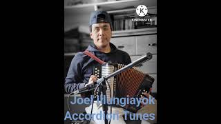 Joel Illungiayok  Accordion Tunes [upl. by Eilyr]