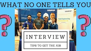 YOU NEED TO KNOW THESE TIPS FOR YOUR SCHLUMBERGER or any company INTERVIEW [upl. by Mishaan]