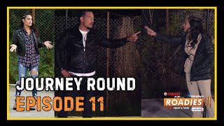 HIMALAYA ROADIES SEASON 3  EPISODE 11  JOURNEY ROUND [upl. by Enyalahs797]