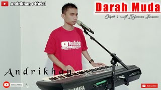 DARAH MUDA  HRHOMA IRAMA   DANGDUT  VERSI ANDRIKHAN [upl. by Brendon]