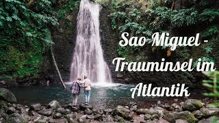 Sao Miguel  ein OUTDOOR PARADIES  Wir erkunden die Azoren  Weltreise Vlog 18 [upl. by Margaretha648]