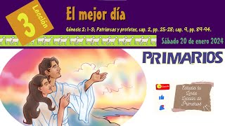 📖 Lección 3 Primarios 👨‍👩‍👧‍👦 quotEl mejor díaquot 🤿📰✨ 1er Trim 2024 ETLL [upl. by Nadoj]