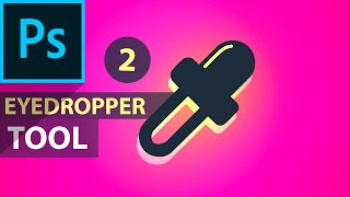 ✔ Eyedropper Tool Part 2  Photoshop tutorial  Artose [upl. by Valiant]