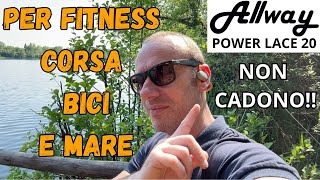 CUFFIE OPENEAR CHE NON CADONO E NON LE PERDI PER LO SPORT CORSA BICI FITNESS ALLWAY POWERLACE 20 [upl. by Cohla434]