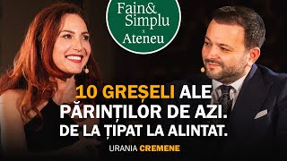 DE CE NU FUNCȚIONEAZĂ PARENTINGUL MODERN URANIA CREMENE  Fain amp Simplu Podcast cu Mihai Morar 194 [upl. by Nnylarac747]