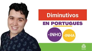 Diminutivos en Portugués  INHO y INHA  Profesor Brasileño [upl. by Idorb]