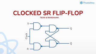 Clocked SR FlipFlop Teori dan Rangkaian [upl. by Pero]