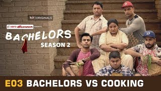 Bachelors  S02E03  Bachelors vs Cooking [upl. by Nasar470]