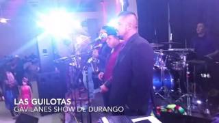 Gavilanes Show De Durango  Las Guilotas [upl. by Mehalick]