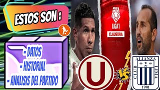 Estos son datos del Universitario vs Alianza Lima Historial analisis y como vienen los equipos [upl. by Bates]