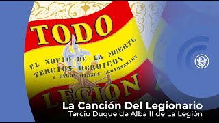 La Canción del Legionario  Tercio Duque de Alba II de La Legión con letra  lyrics video [upl. by Quirita]