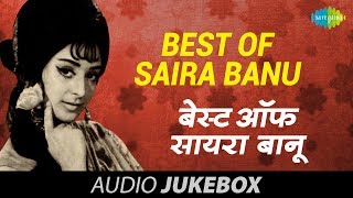 Best Of Saira Banu Songs  Main Chali Main Chali  Unse Mili Nazar Ke Mere  Dil Vil Pyar Vyar [upl. by Anirbed]