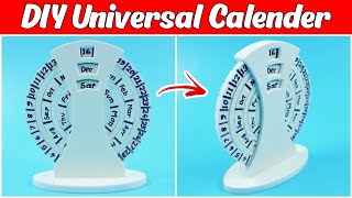 How to Make Universal Calendar  DIY Desk Calender [upl. by Hsac]