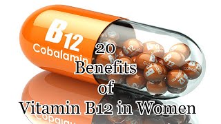 20 benefits of vitamin b12 in women [upl. by Immas694]