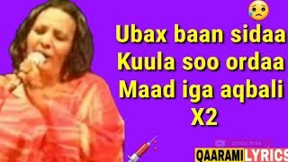 KHADRA DAAHIR CIGE HEESTA  ISHA SACABKA MARI  QAARAMI LYRICS [upl. by Yokum]