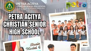 Petra Acitya Christian Senior High School Goes to Ciputra University 🏫✨ [upl. by Gunn117]