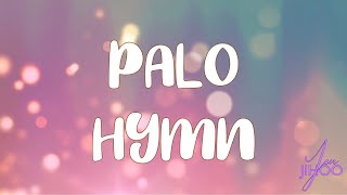 Palo Hymn [upl. by Blumenthal]