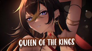 Nightcore  Queen of Kings Lyrics  Sped Up [upl. by Wendye381]