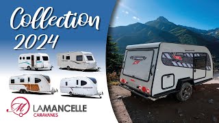 Caravanes La Mancelle  collection 2024 [upl. by Longmire]