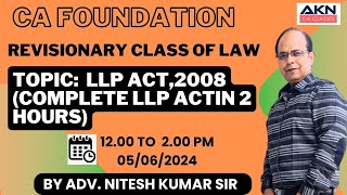 CA FOUNDATION  LLP ACT2008COMPLETE LLP ACTIN 2 HOURS  ADV NITESH KUMAR SIR [upl. by Streetman]