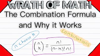 The Combination Formula and Why it Works  Combinatorics Combinations and Permutations [upl. by Eibur710]