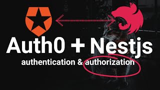 Authorization in Nestjs API using Auth0  Step by Step Tutorial Part2 nestjs [upl. by Innavoij340]