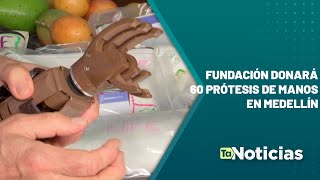 Fundación donará 60 prótesis de manos en Medellín  Teleantioquia Noticias [upl. by Zacharias]