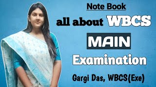 WBCS MAIN Exam  all about WBCS  Gargi Das  WBCS Exe [upl. by Nalloh]