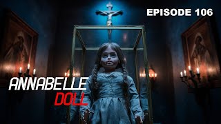 Annabelle Doll  bengali horror audio story  bengali audio story achhenachhaya [upl. by Sebastian]