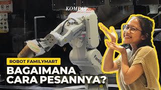 Eksklusif Begini Cara Pesan Minuman Pakai Robot Barista FamilyMart [upl. by Lu]