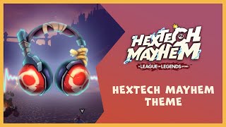 Tema de Hextech Mayhem  Hextech Mayhem [upl. by Durham48]