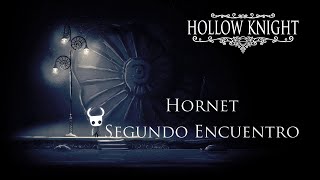 Hollow Knight  Jefe Hornet Segundo Encuentro [upl. by Feldstein]